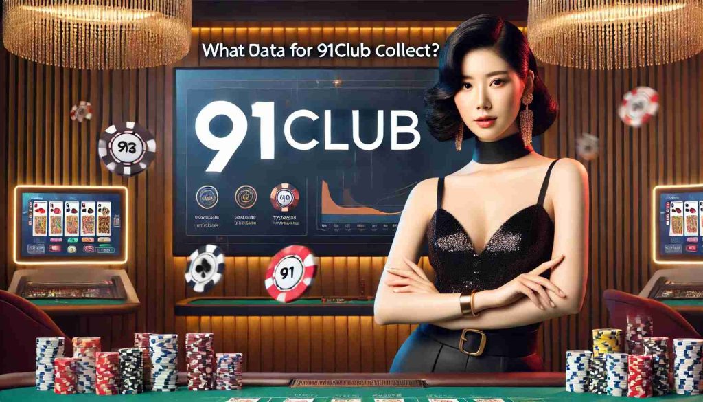 What Data Does 91club Collect?