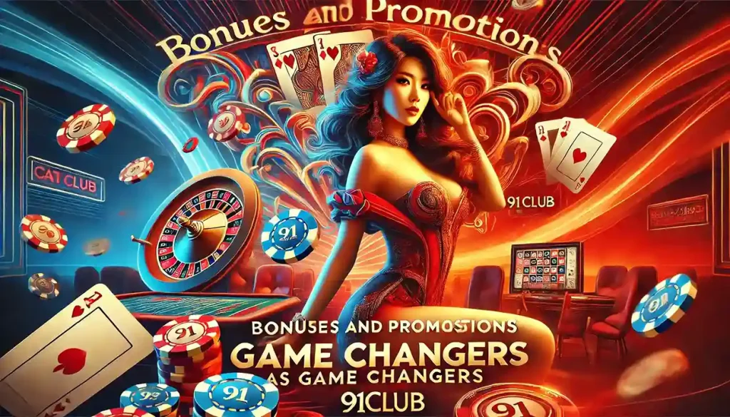 Bonuses and Promotions as Game Changers