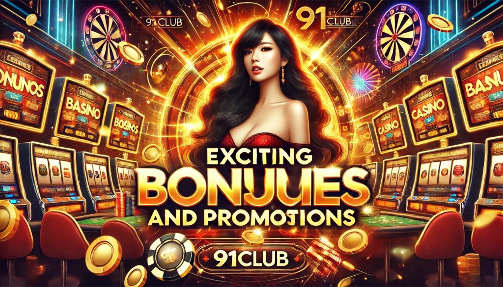 Exciting Bonuses and Promotions